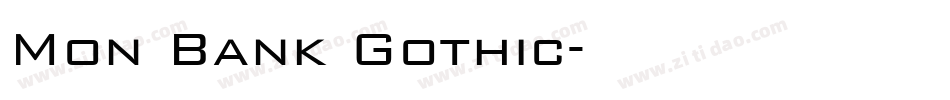 Mon Bank Gothic字体转换